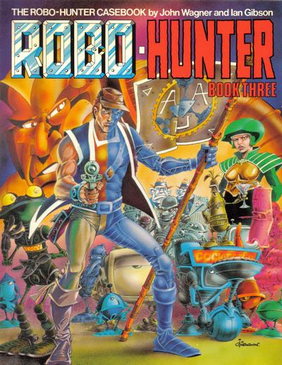 Robo-Hunter #3 (1984) Comic Books Robo-Hunter