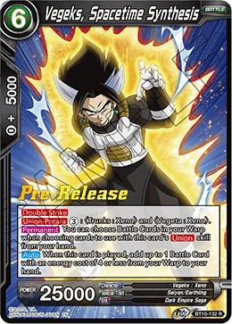 Vegeks, Spacetime Synthesis BT10-132 Dragon Ball Super Rise of the Unison Warrior: Pre-Release Promos