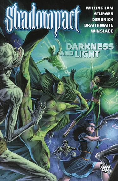 Shadowpact Vol. 3: Darkness and Light [Paperback] (2008) Comic Books Shadowpact