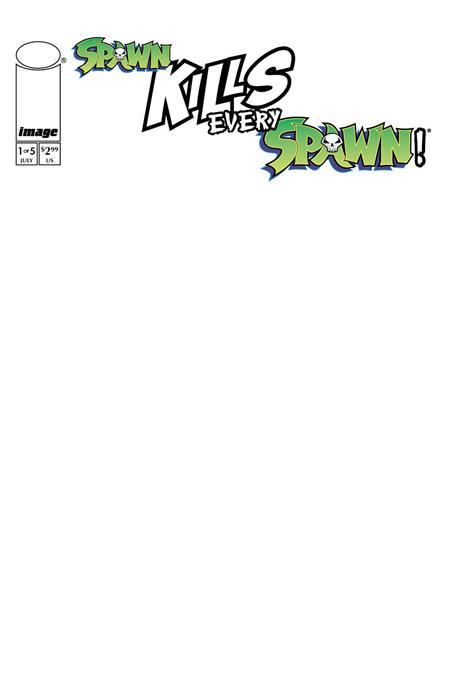 Spawn Kills Every Spawn [Blank Sketch] #1 (2024) Comic Books Spawn Kills Every Spawn