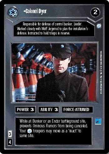 Colonel Dyer [Limited] Star Wars CCG Endor