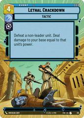 Lethal Crackdown [Hyperspace Foil] #314 Star Wars Unlimited: Twilight of the Republic Prices