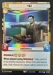 DJ - Blatant Thief [Foil] #213 Star Wars Unlimited: Shadows of the Galaxy Prices