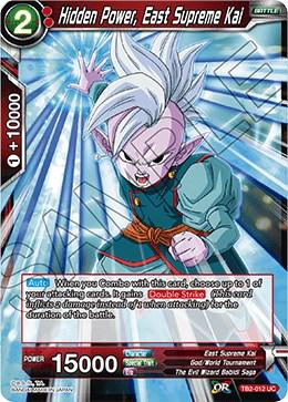 Hidden Power, East Supreme Kai TB2-012 Dragon Ball Super World Martial Arts Tournament