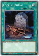 Foolish Burial [1st Edition] SDSH-EN029 YuGiOh Structure Deck: Shaddoll Showdown Prices