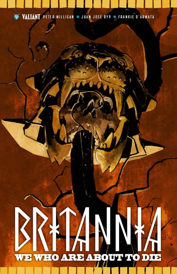 Britannia: We Who Are About To Die [Paperback] #2 (2017) Comic Books Britannia: We Who Are About to Die