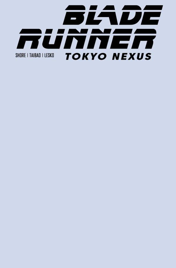 Blade Runner: Tokyo Nexus [Blank Sketch] #1 (2024) Comic Books Blade Runner: Tokyo Nexus