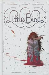 Little Bird: Fight For Elder's Hope [Hardcover] (2019) Comic Books Little Bird Prices