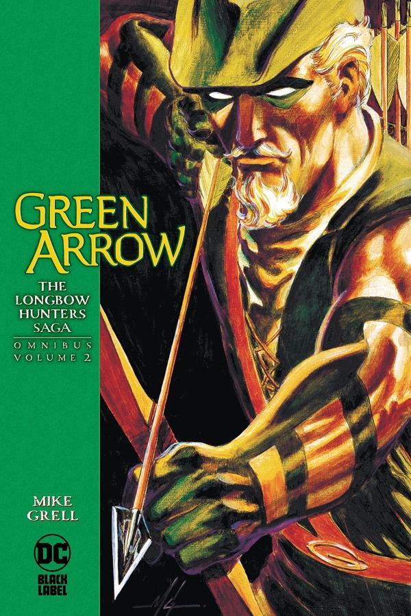 Green Arrow: The Longbow Hunters Saga Omnibus [Hardcover] #2 (2021) Comic Books Green Arrow: The Longbow Hunters