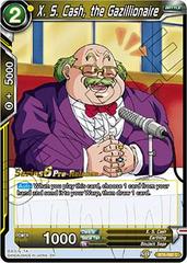 X. S. Cash, the Gazillionaire BT6-092_PR Dragon Ball Super Series 6 Pre-Release Promos Prices