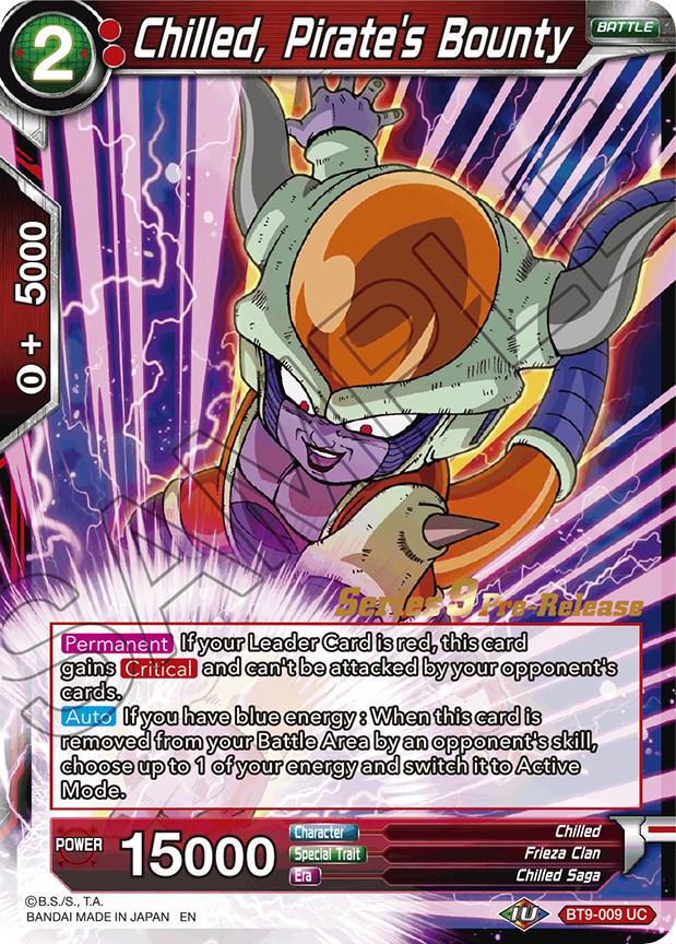 Chilled, Pirate's Bounty BT9-009 Dragon Ball Super Universal Onslaught: Pre-Release Promos