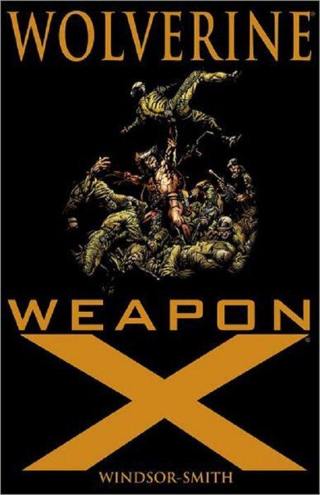 Wolverine: Weapon X [Paperback] #1 (2007) Comic Books Wolverine Weapon X