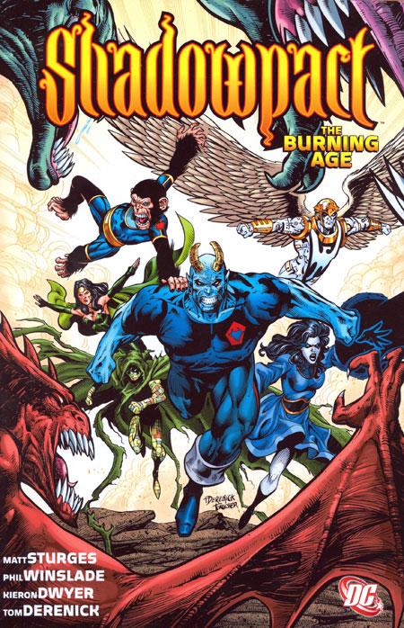 Shadowpact Vol. 4: The Burning Age [Paperback] (2009) Comic Books Shadowpact