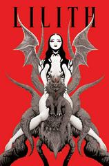 Lilith [Lee Deluxe Red Foil] #1 (2024) Comic Books Lilith Prices