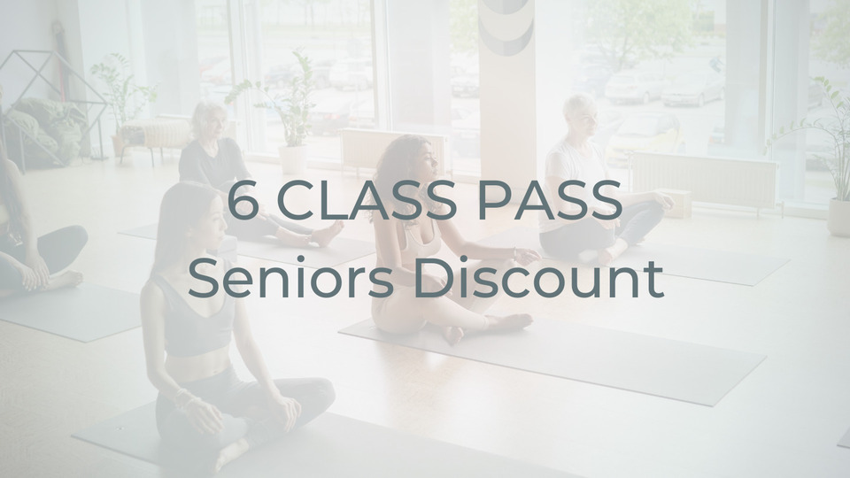 6 Class Pass - Senior's Discount