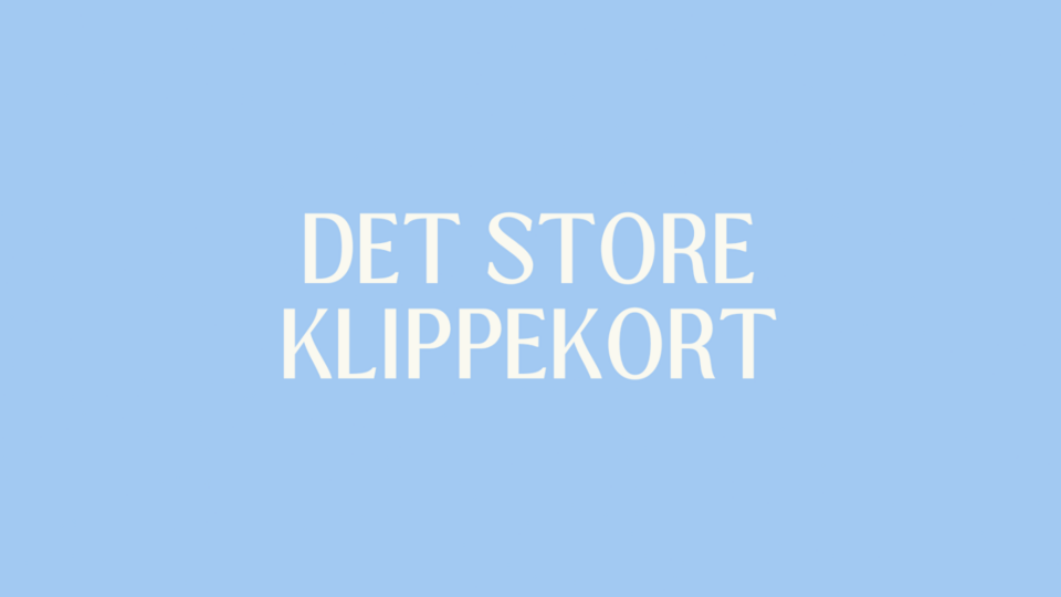 Det Store Klippekort (20 credits)