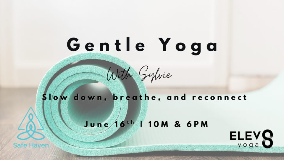 Gentle Yoga (Safe Haven)