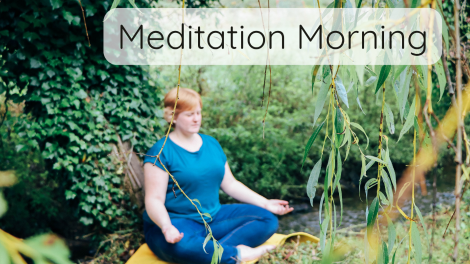 Quarterly Meditation Morning
