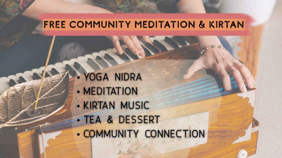Free Community Meditation & Kirtan