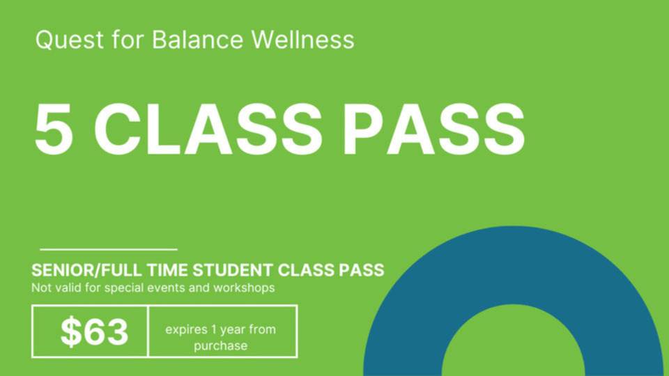 5 Class Pass (Senior and Full Time Student)