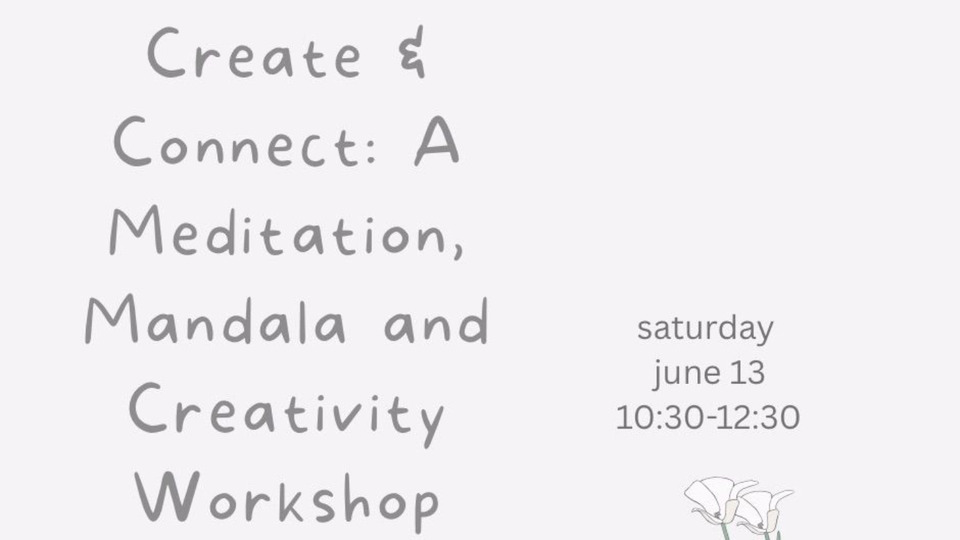 Create & Connect: A Meditation, Mandala and Creativity Workshop with Jessica Chapman
