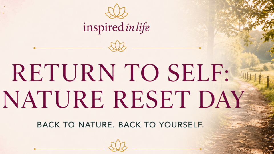 Return to Self: Reset Nature Day 
