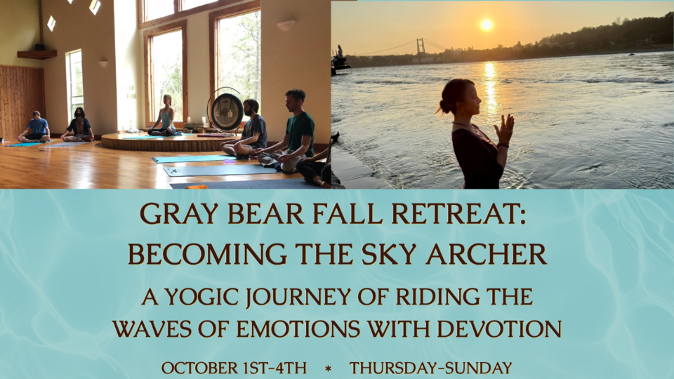 GRAY BEAR FALL RETREAT: BECOMING THE SKY ARCHER