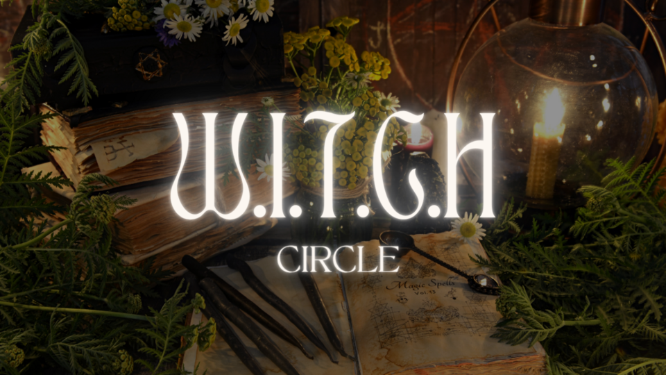 W.I.T.C.H Circle