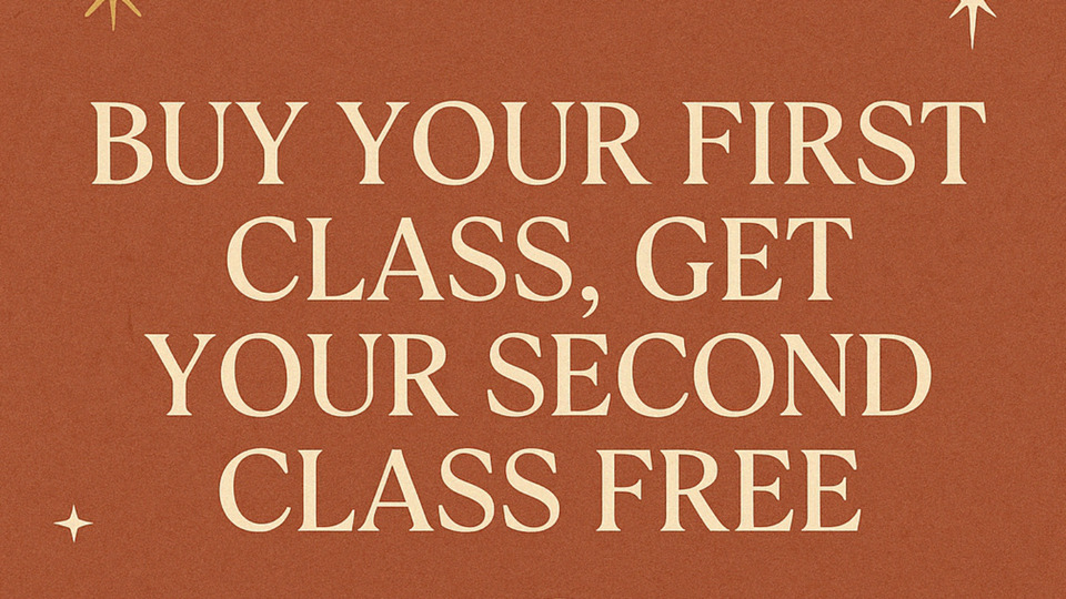 New Student: Buy 1 get 1