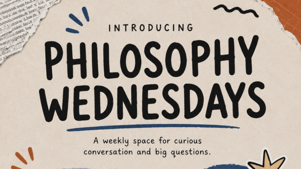 Philosophy Wednesdays