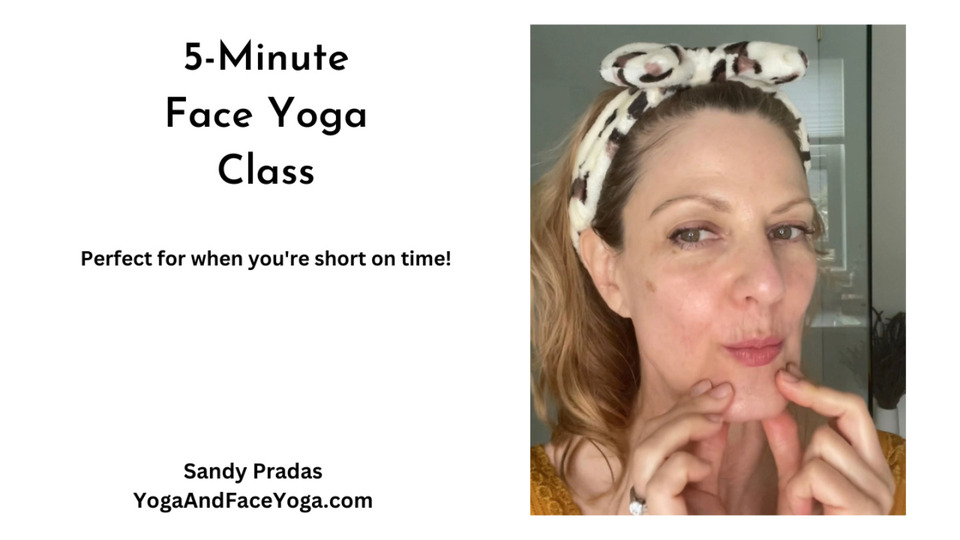 5 Minute Face Yoga Class