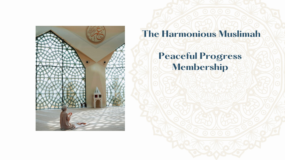 The Harmonious Muslimah Membership