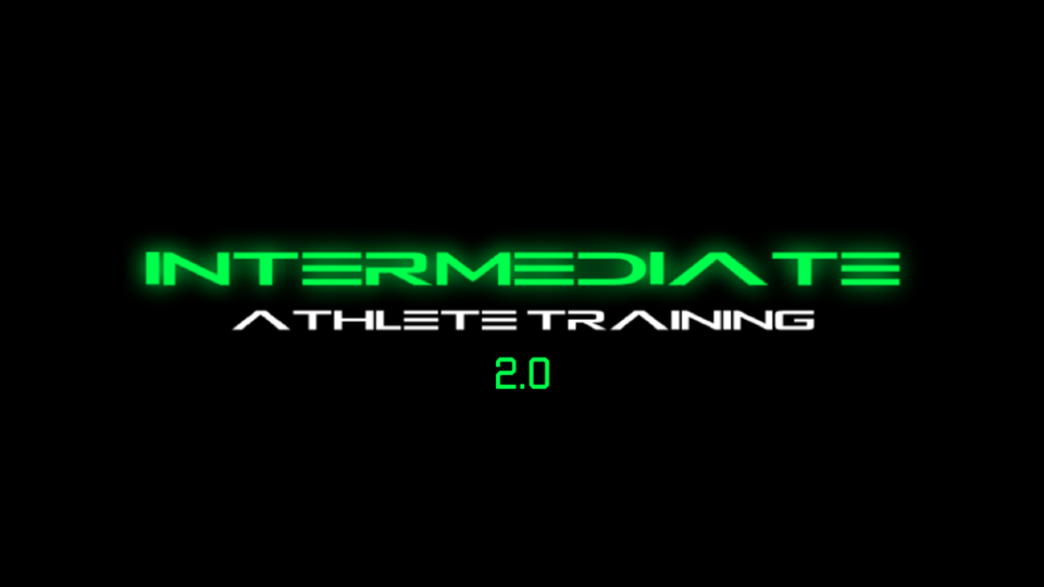 INTERMEDIATE ATHLETE TRAINING 2.0