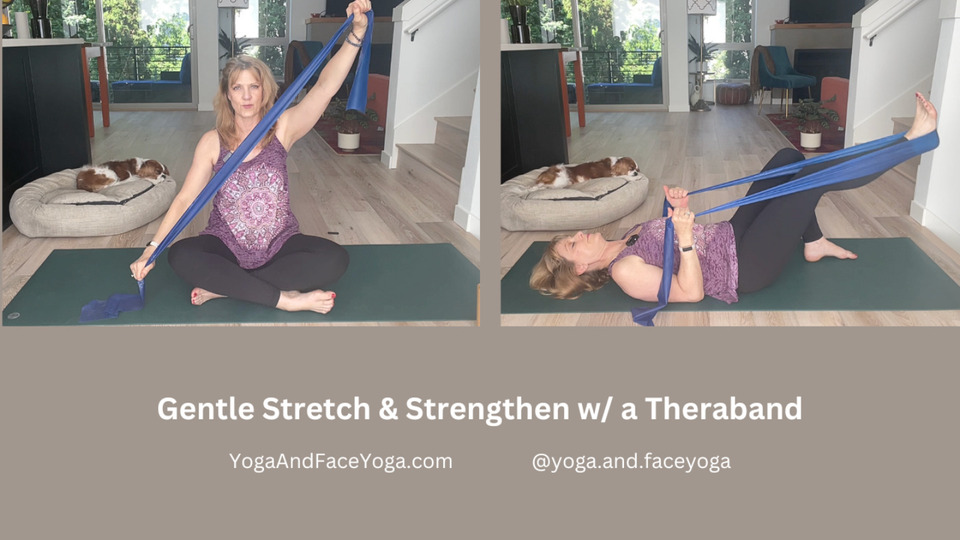 35 min Gentle Stretch Strengthen with a Theraband
