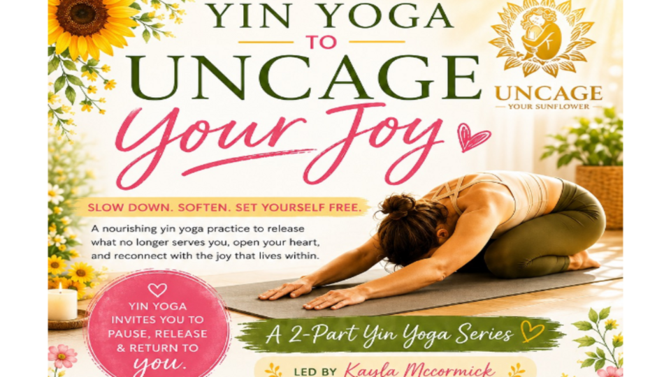 Yin Yoga to Uncage Your Joy ✨