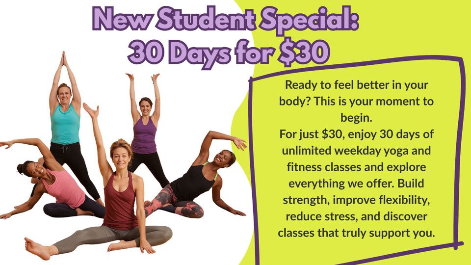 New Student Special: 30 Days for $30