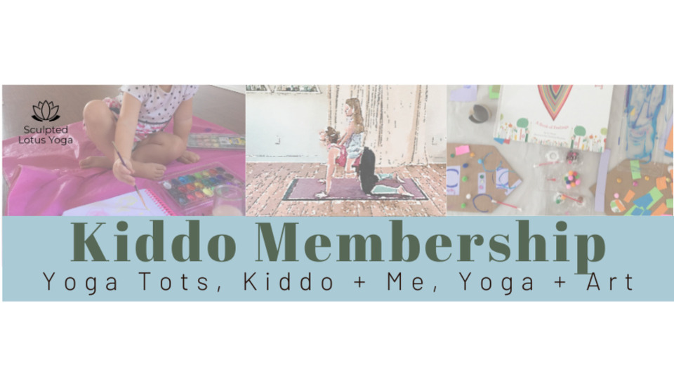 Sculpted Lotus Yoga's Kids Classes Monthly Membership