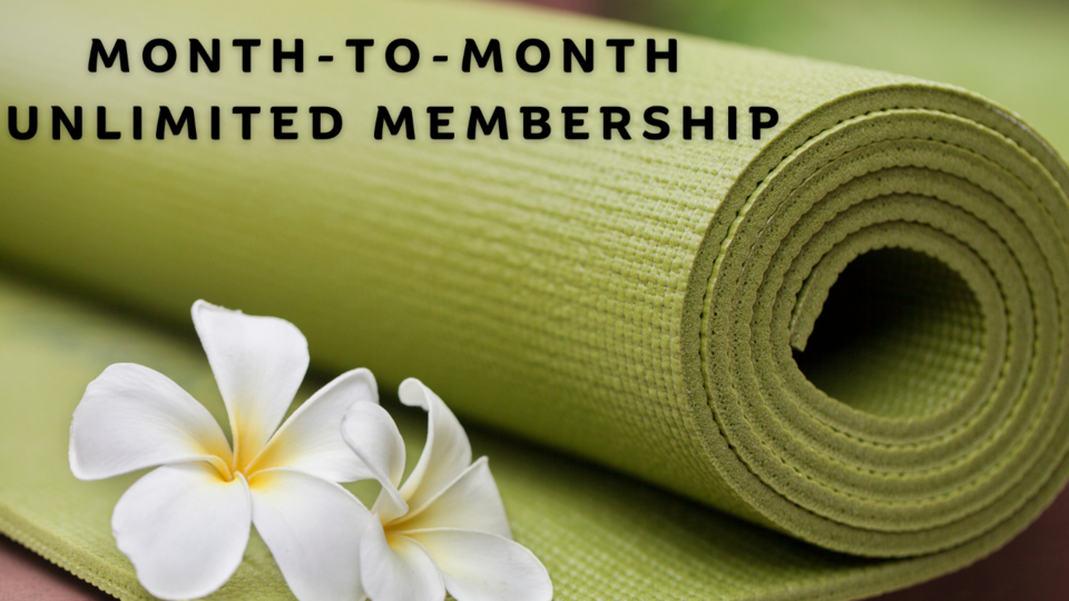 Month-to-Month Unlimited Membership ~ No Contract