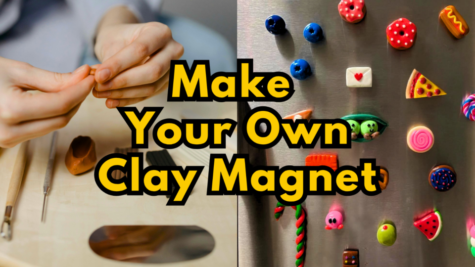 Polymer Clay Workshop: Fridge Magnets Edition