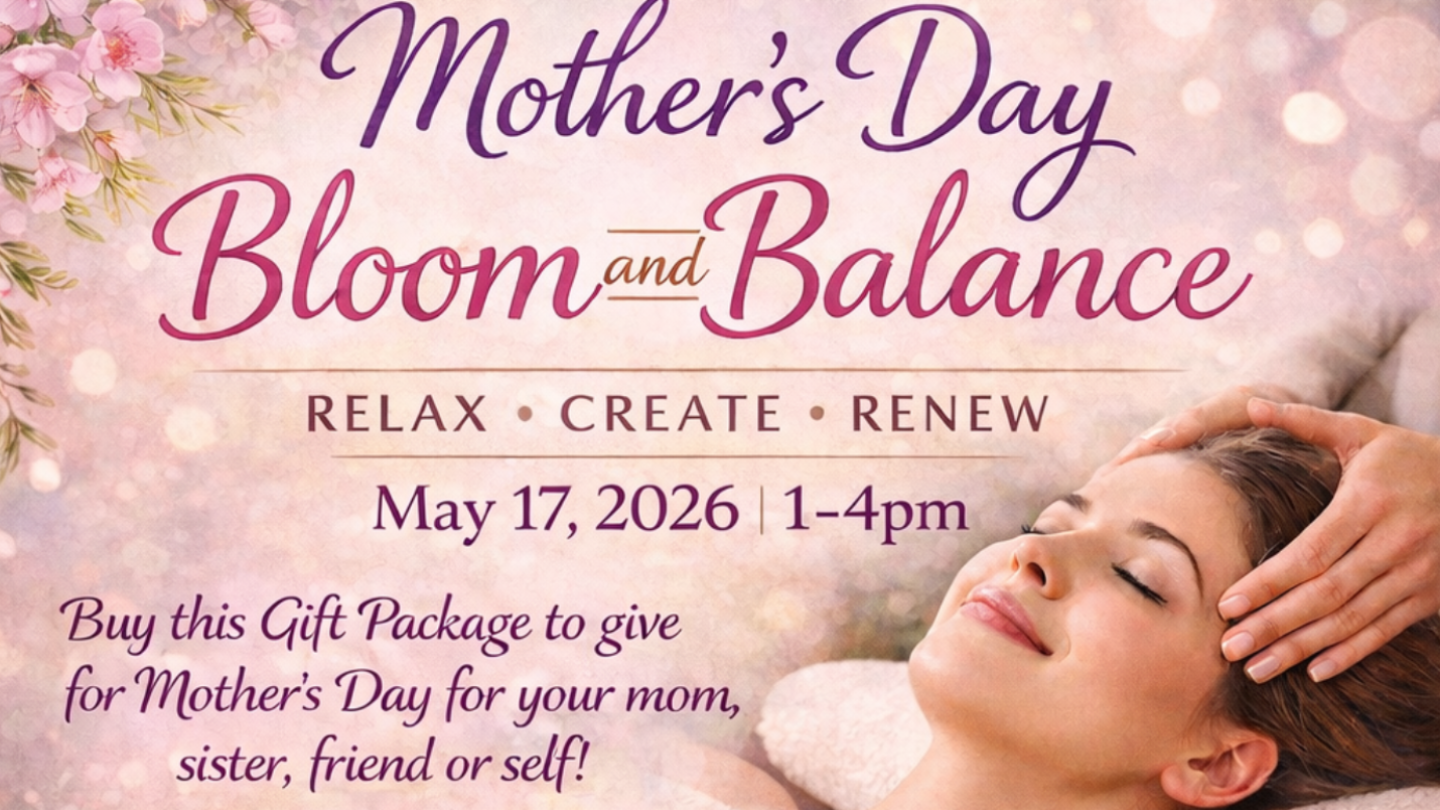 Mother's Day Bloom and Balance