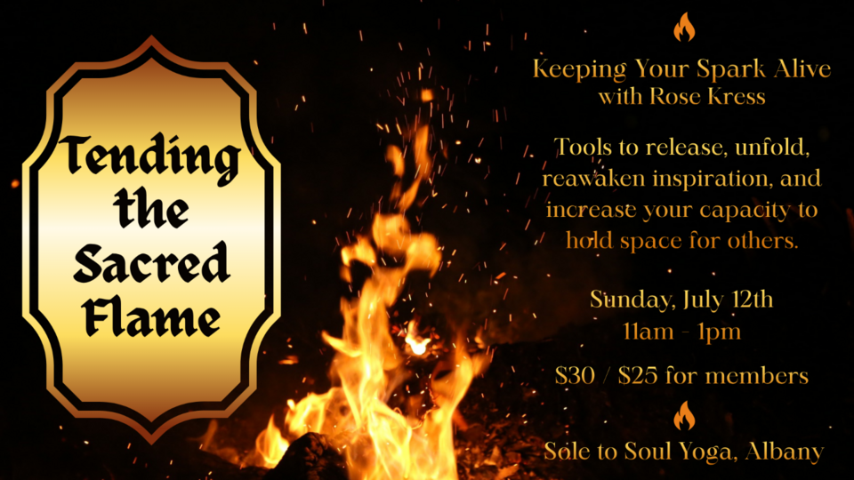 Tending the Sacred Flame