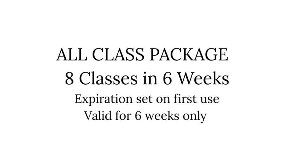 ALL CLASS PACKAGE - 8 in 6