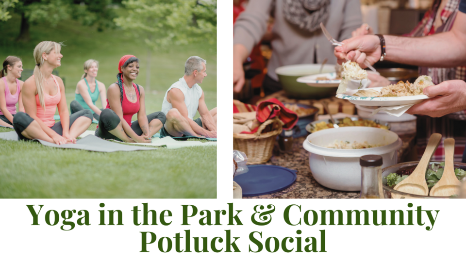 Yoga in the Park & Community Potluck Social