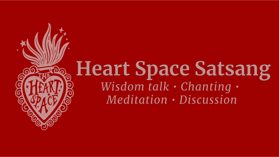 Heart Space Satsang