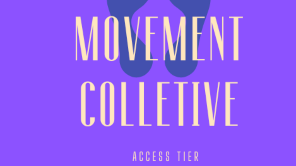Movement Collective (Access Tier)