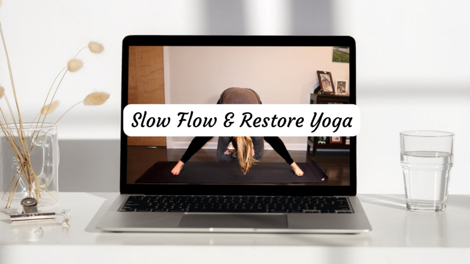 Slow Flow & Restore Yoga -30 Min