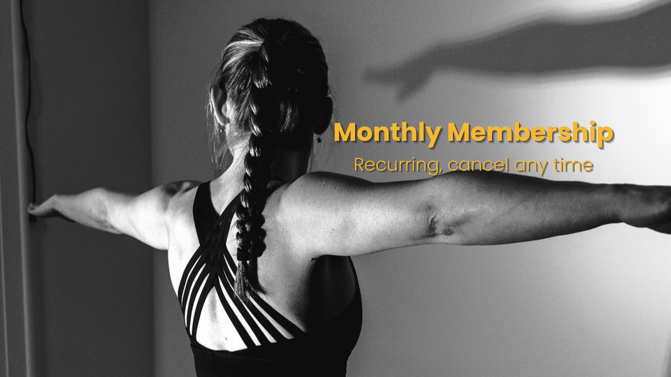 Monthly Membership
