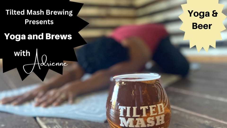 Yoga & Brews (Beer) by YOGA with Adrienne