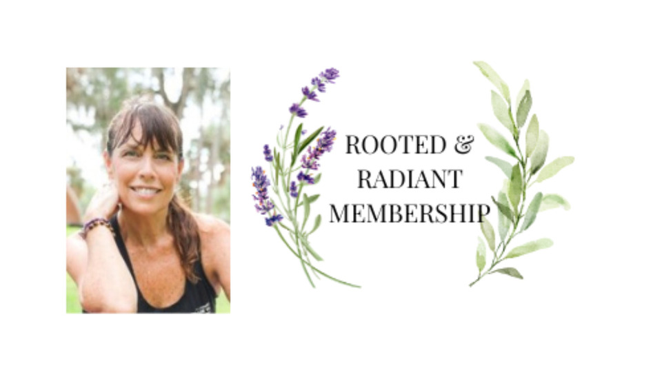 Rooted & Radiant Membership