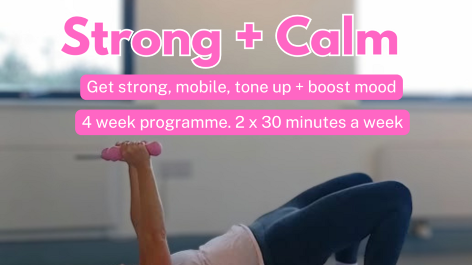 Online Strong & Calm - 4 week programme - April 20th